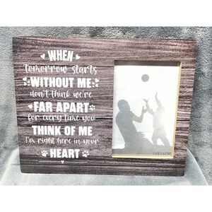 Pet Dog Memorial Wooden Picture Frame - When Tomorrow Starts Without Me NEW